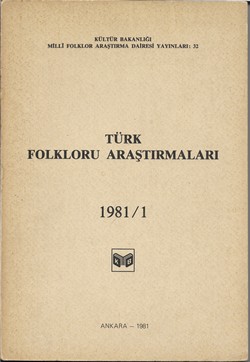 Türk Folkloru Araştırmaları 1981/1